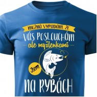 Myšlenkami jsem na rybách